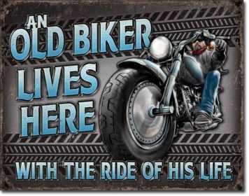 ""Old Biker Lives Here""